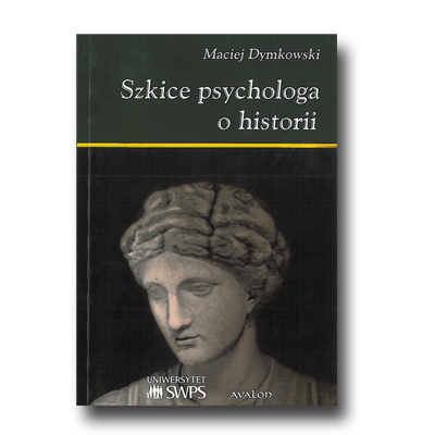 szkice psychologa o historii