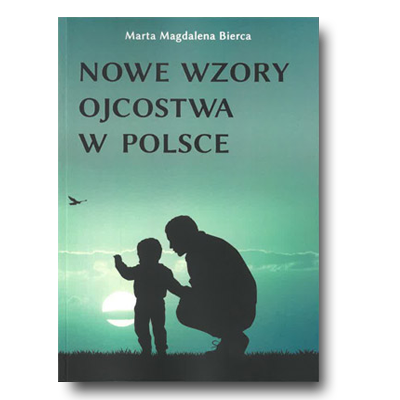 nowe wzory ojcostwa wyroznione