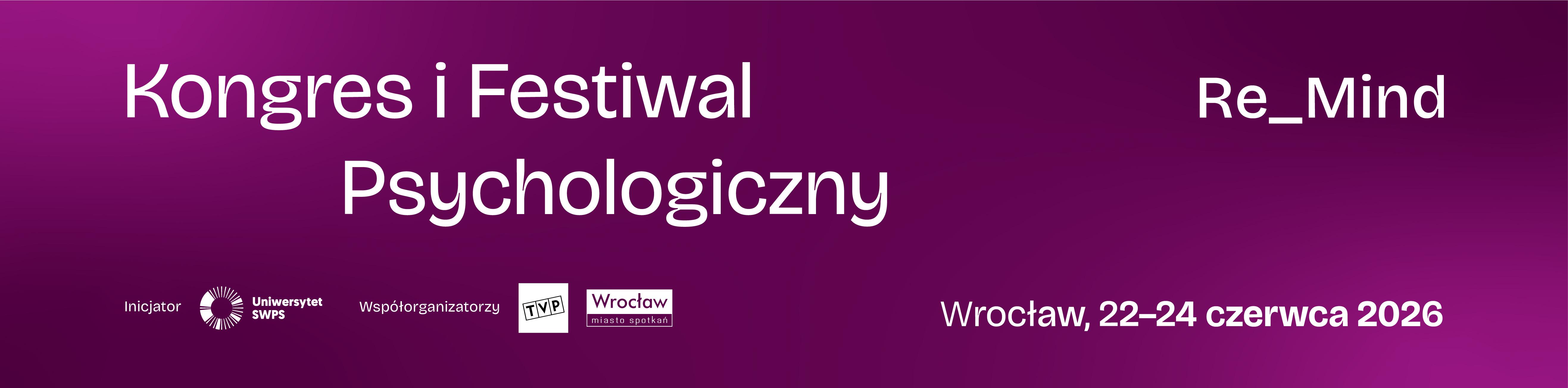 Kongres i Festiwal Psychologiczny Re_Mind