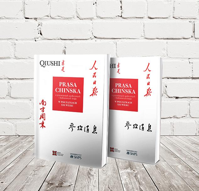 książka Prasa chińska o przemianach społeczno-kulturowych w kraju w początkach XXI wieku
