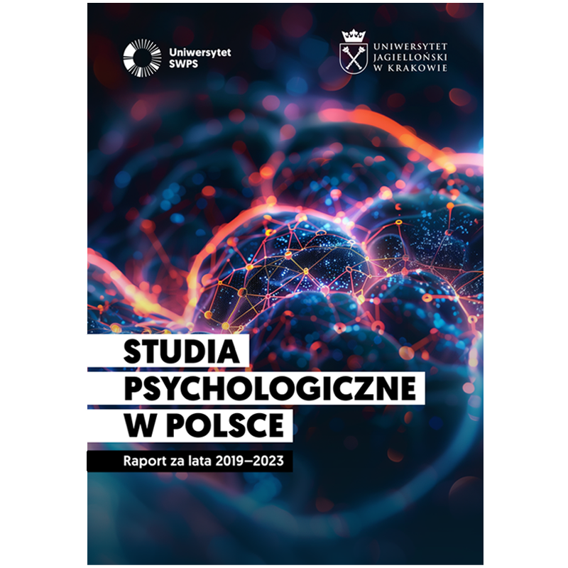 Pobierz raport Studia Psychologiczne w Polsce opracowany przez badaczki z Uniwersytetu SWPS oraz Instytutu Psychologii Uniwersytetu Jagiellońskiego