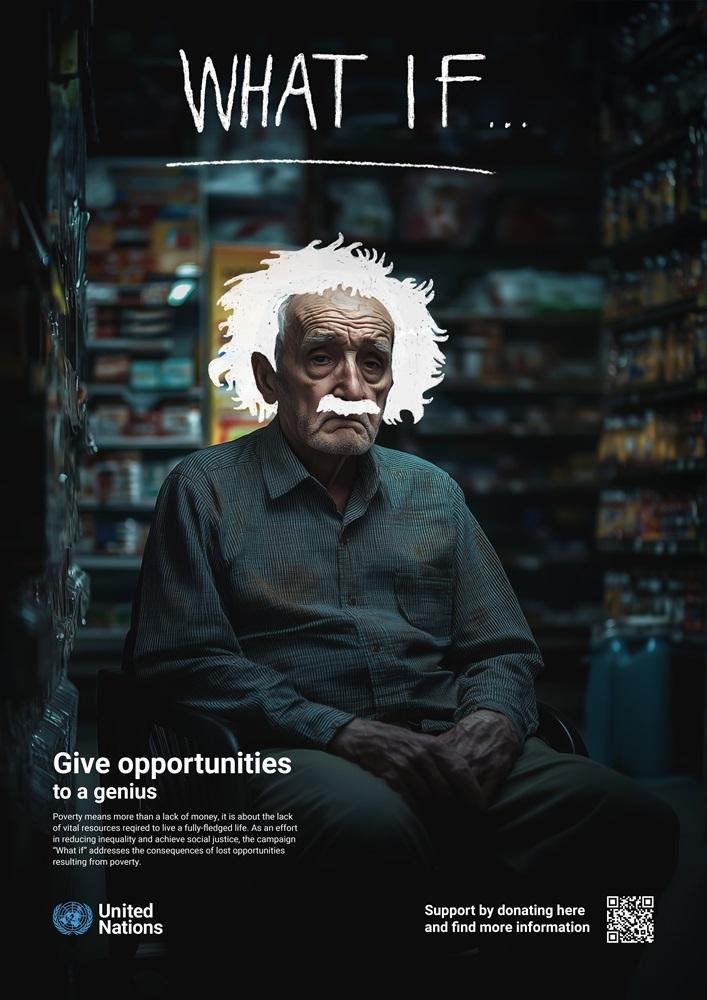 Plakat przedstawia zmęczonego starszego mężczyznę z dorysowaną kredką twarzą Einsteina. To element kampanii What if o braku dostępu do edukacji dla osób ubogich i z krajów rozwijających się.
