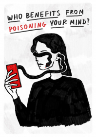 Ewa Szpyt  „Who benefits from poisoning your mind?”