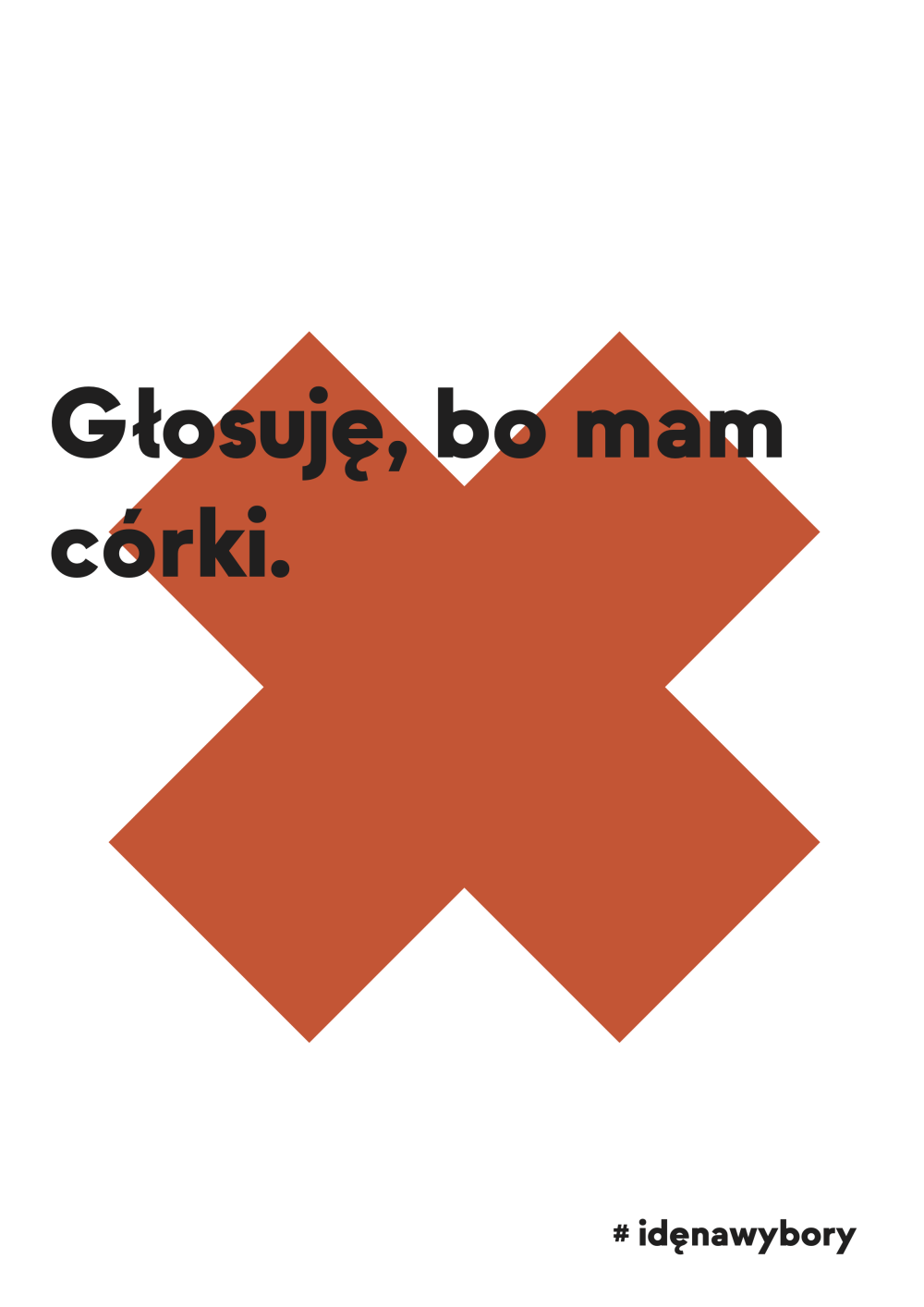 Plakat: Głosuję, bo mam córki