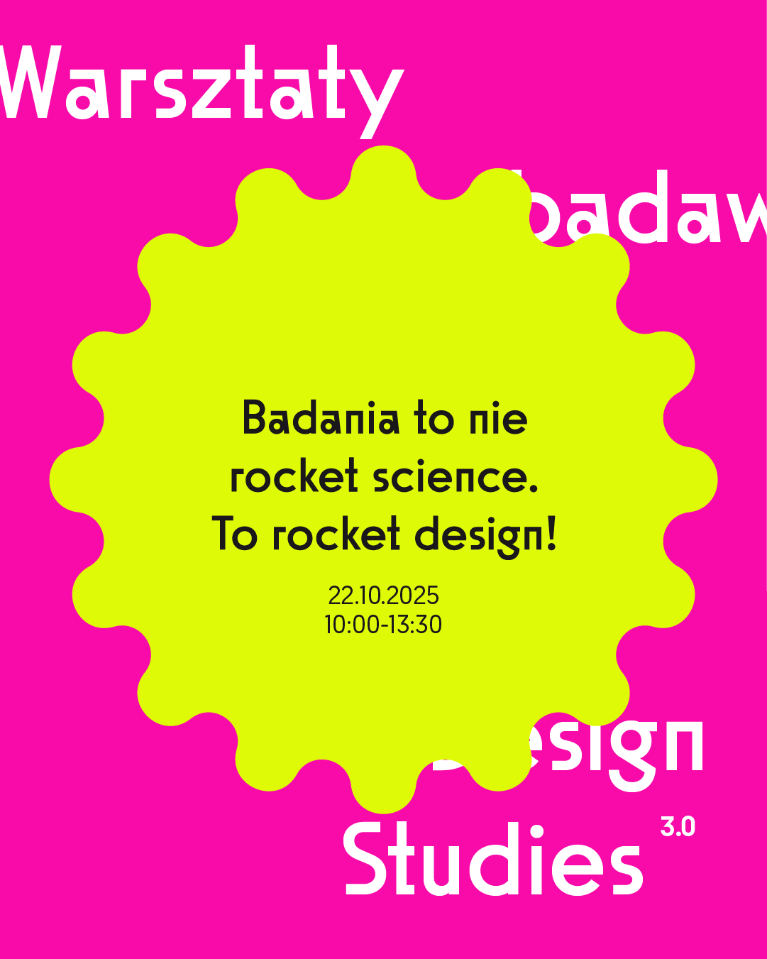 Plakat warsztatów towarzyszących wystawie Design Studies 3.0