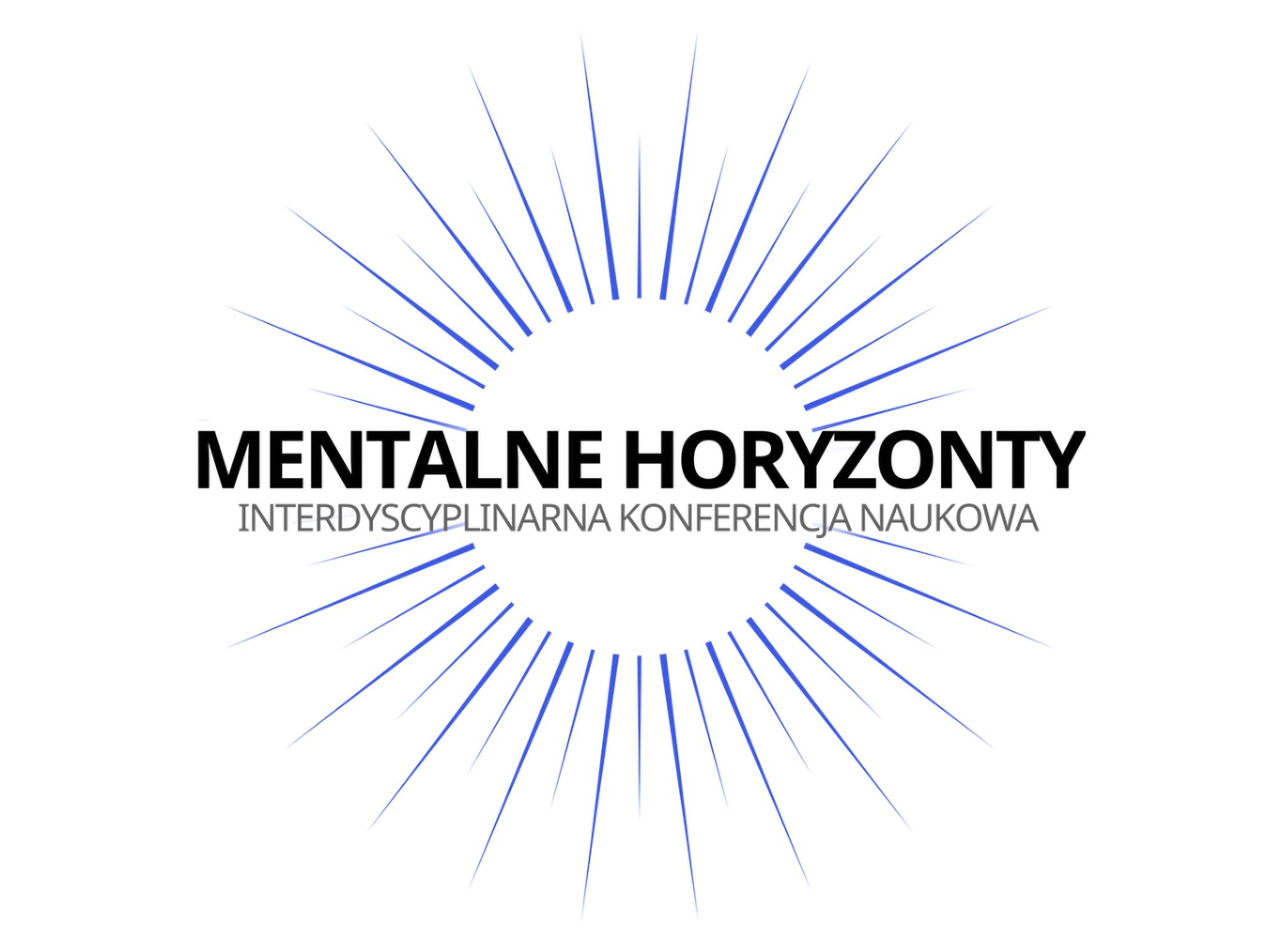 Grafika z napisem „Mentalne Horyzonty. Interdyscyplinarna konferencja naukowa”