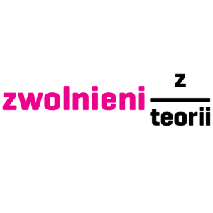 Fundacja Zwolnieni z Teorii 