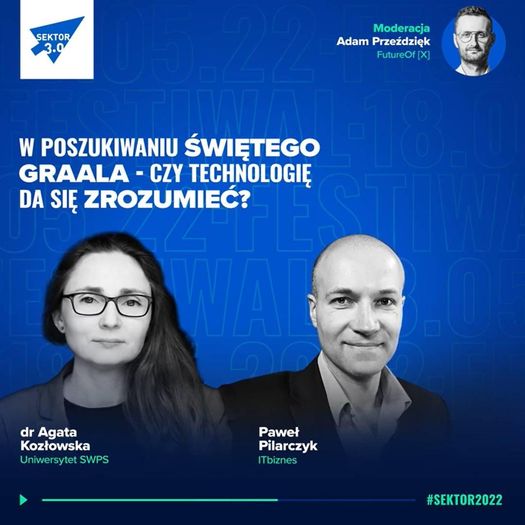 W poszukiwaniu Świętego Graala – czy technologię da się zrozumieć?